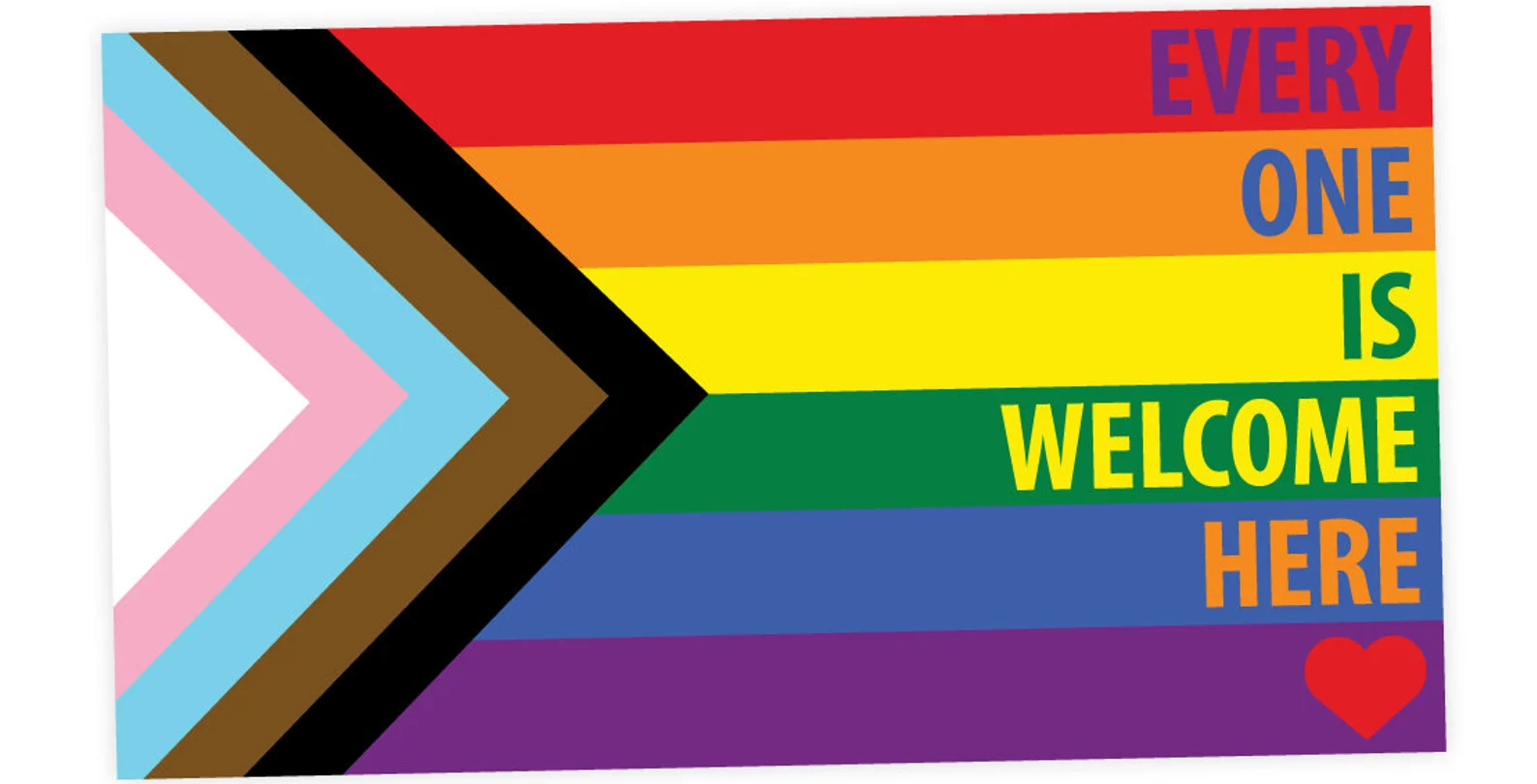 Everyone is welcome here pride flag
